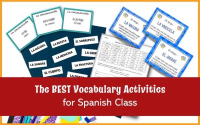 The Best Vocabulary Activities for Spanish Class